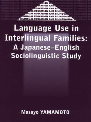 cover image of Language Use in Interlingual Familes